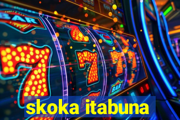 skoka itabuna